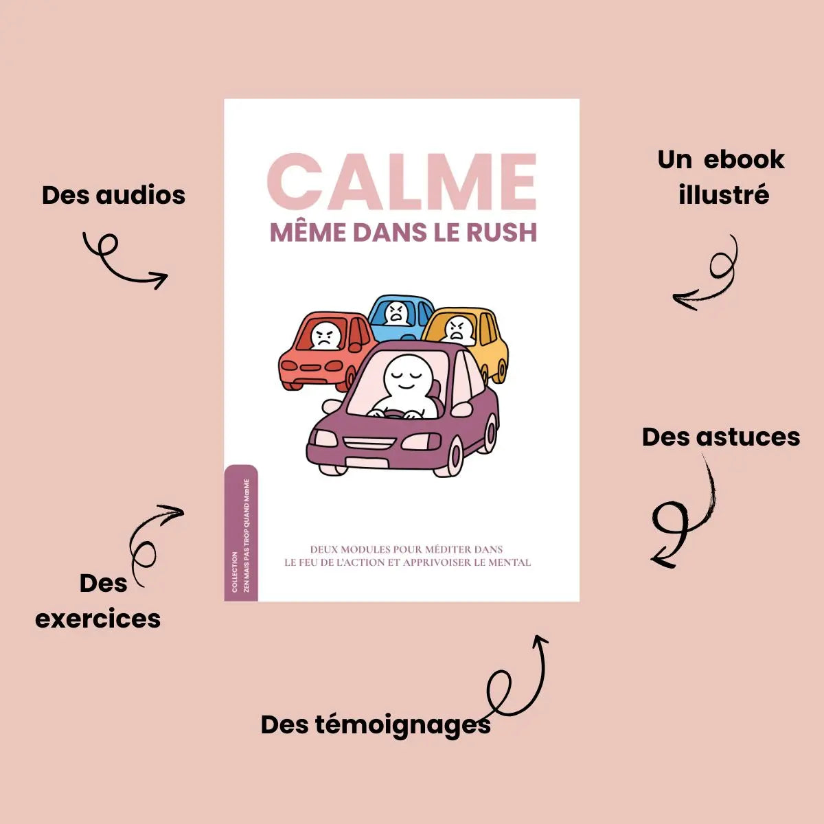 ebook et audios calme même dans le rush apprendre à méditer méditation de pleine conscience burn out stress épuisement mental professionnel slowlife